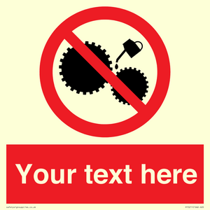 Custom No Oiling Sign